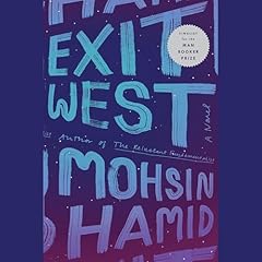 Exit West Audiolibro Por Mohsin Hamid arte de portada