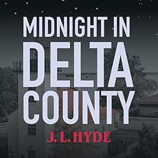 Midnight in Delta County Audiolibro Por J. L. Hyde arte de portada