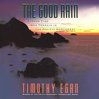 The Good Rain Audiolibro Por Timothy Egan arte de portada