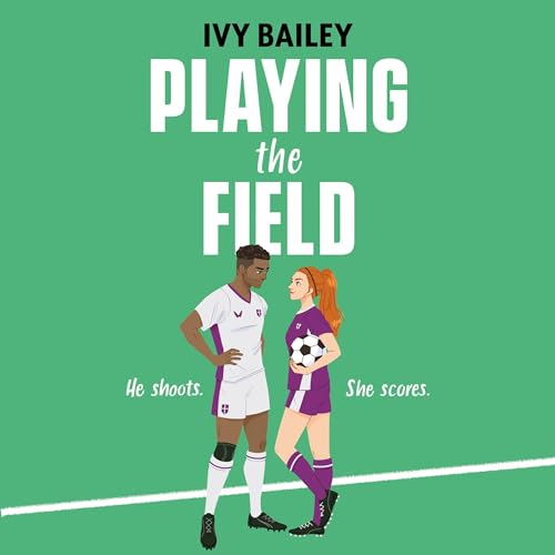 Playing the Field Audiolibro Por Ivy Bailey arte de portada