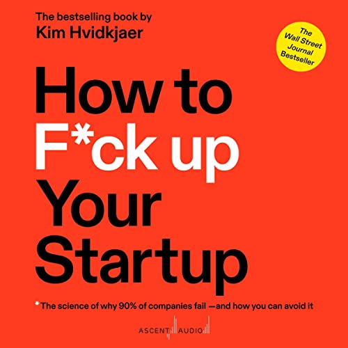 How to F--k Up Your Startup Titelbild