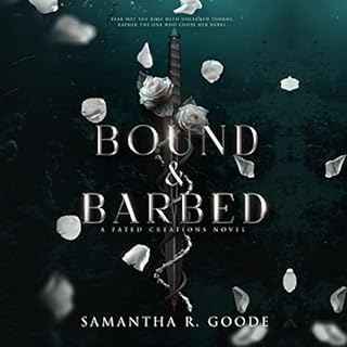 Bound & Barbed Audiolibro Por Samantha R. Goode arte de portada