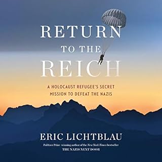 Return to the Reich Audiobook By Eric Lichtblau cover art