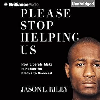 Please Stop Helping Us Audiobook By Jason L. Riley cover art