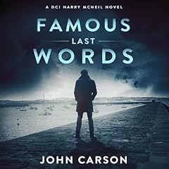 Famous Last Words Audiolibro Por John Carson arte de portada