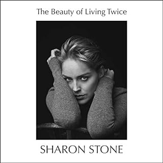 The Beauty of Living Twice Audiolibro Por Sharon Stone arte de portada