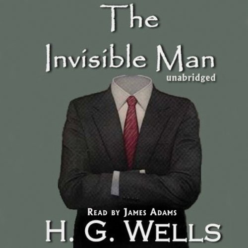 The Invisible Man Audiobook By H. G. Wells cover art