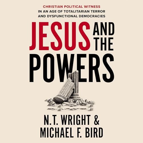 Jesus and the Powers Audiolivro Por N. T. Wright, Michael F. Bird capa
