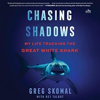 Chasing Shadows Audiolibro Por Greg Skomal, Ret Talbot arte de portada