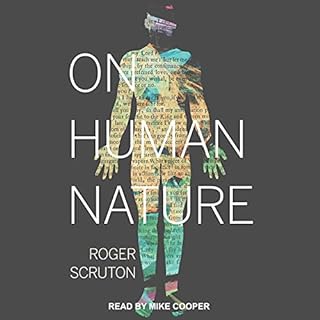 On Human Nature Audiolibro Por Roger Scruton arte de portada