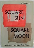 Square Sun Square Moon: A Collection of Prose Essays 080480544X Book Cover