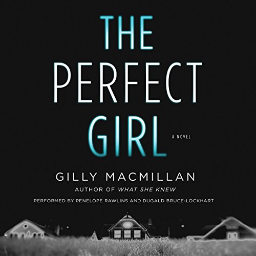 The Perfect Girl Audiolivro Por Gilly Macmillan capa