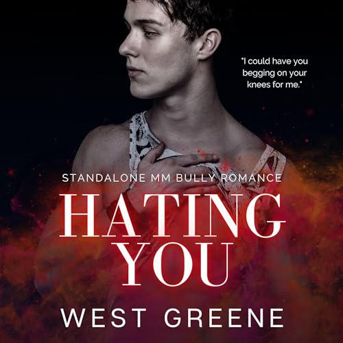 Hating You Audiobook By West Greene cover art
