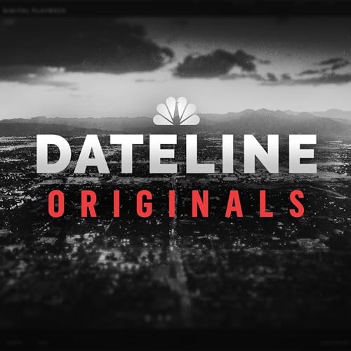 Dateline Originals Podcast By NBC News cover art