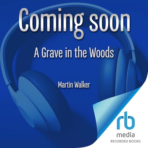 A Grave in the Woods Audiobook By Martin Walker cover art