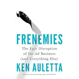 Frenemies Audiobook By Ken Auletta cover art