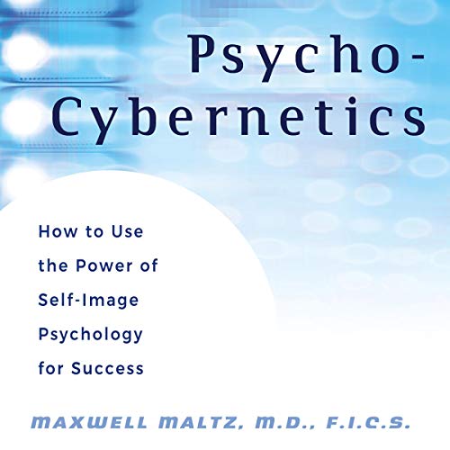 Psycho-Cybernetics: Updated and Revised cover art