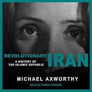 Revolutionary Iran Audiolibro Por Michael Axworthy arte de portada