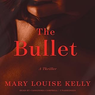 The Bullet Audiobook By Mary Louise Kelly cover art