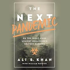 The Next Pandemic Audiolibro Por Ali Khan, William Patrick arte de portada