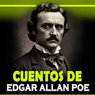 Cuentos de Edgar Allan Poe [Tales of Edgar Allan Poe] Audiobook By Edgar Allan Poe cover art