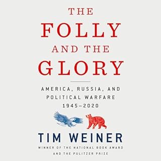 The Folly and the Glory Audiolibro Por Tim Weiner arte de portada