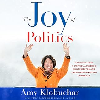 The Joy of Politics Audiobook By Amy Klobuchar cover art