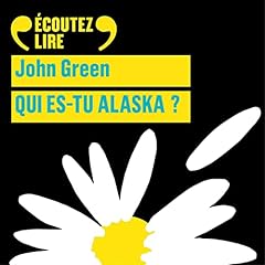 Couverture de Qui es-tu Alaska ?