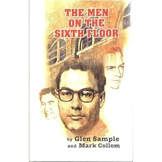 The Men on the Sixth Floor Audiolibro Por Glen Sample, Mark Collom arte de portada