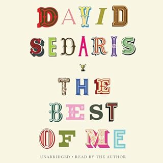 The Best of Me Audiobook By David Sedaris cover art