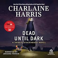 Dead Until Dark Audiolibro Por Charlaine Harris arte de portada