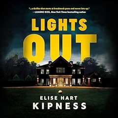 Lights Out Audiolibro Por Elise Hart Kipness arte de portada