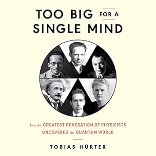 Too Big for a Single Mind Audiobook By Tobias H&uuml;rter cover art