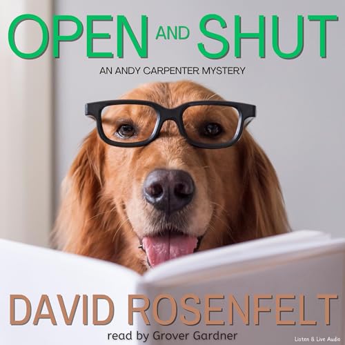 Open and Shut Audiolibro Por David Rosenfelt arte de portada