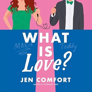 What Is Love? Audiobook By Jen Comfort cover art