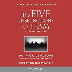 The Five Dysfunctions of a Team Audiolibro Por Patrick Lencioni arte de portada