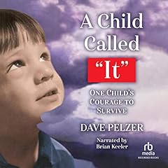 A Child Called 'It' Audiolibro Por David Pelzer arte de portada