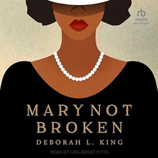 Mary Not Broken Audiolibro Por Deborah L. King arte de portada