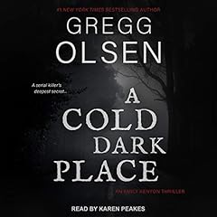 A Cold Dark Place Audiobook By Gregg Olsen cover art