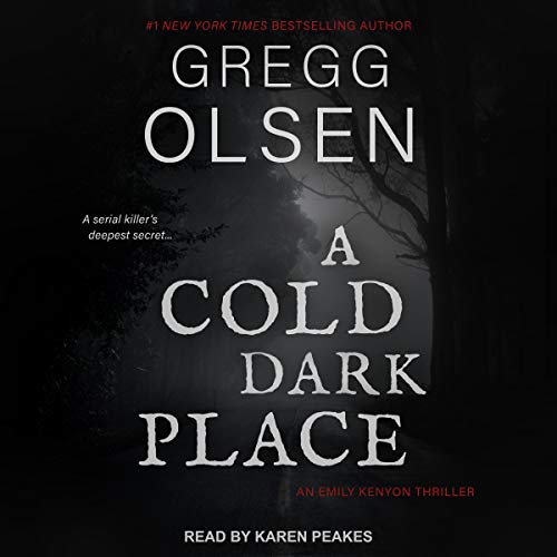 A Cold Dark Place Audiolibro Por Gregg Olsen arte de portada