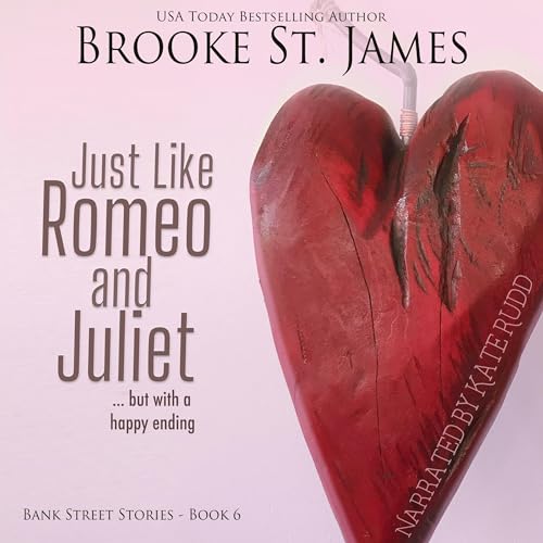 Just Like Romeo and Juliet Audiolivro Por Brooke St. James capa