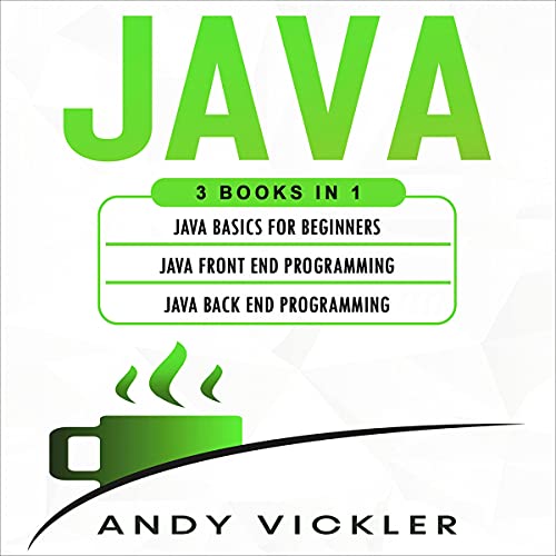 Java: 3 Books in 1 Audiobook By Andy Vickler cover art