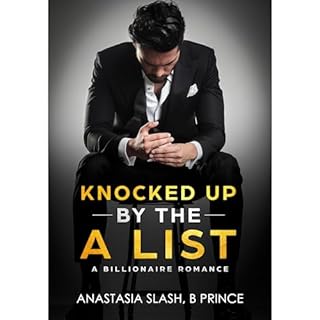 Knocked Up By The A List Audiolibro Por B PRINCE, Anastasia Slash arte de portada