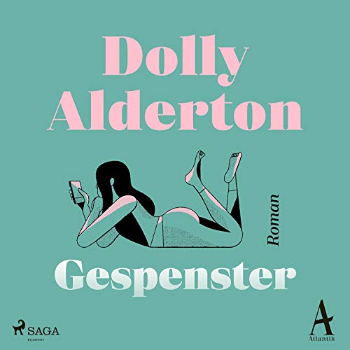 Gespenster Audiobook By Dolly Alderton cover art