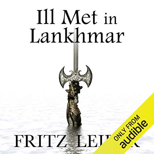 Ill Met in Lankhmar Audiobook By Fritz Leiber cover art