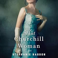 That Churchill Woman Audiolibro Por Stephanie Barron arte de portada