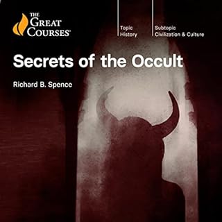 Secrets of the Occult Audiolibro Por Richard B. Spence, The Great Courses arte de portada