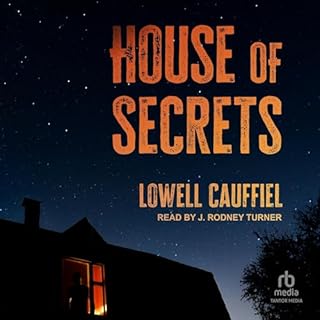 House of Secrets Audiolibro Por Lowell Cauffiel arte de portada