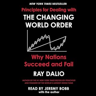 Principles for Dealing with the Changing World Order Audiolibro Por Ray Dalio arte de portada