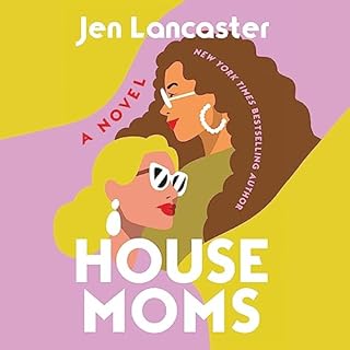 Housemoms Audiolibro Por Jen Lancaster arte de portada